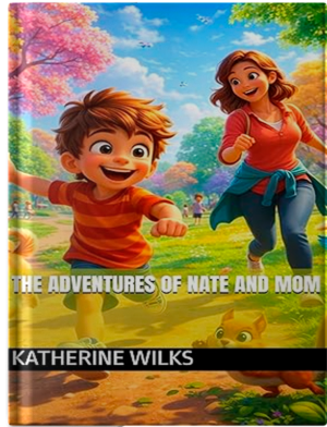 The Adventures of Nate and Mom